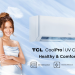Healthy and Comfortable: The new TCL UV Connect+ Air Conditioner gives a superb cooling experience | Good Guy Gadgets